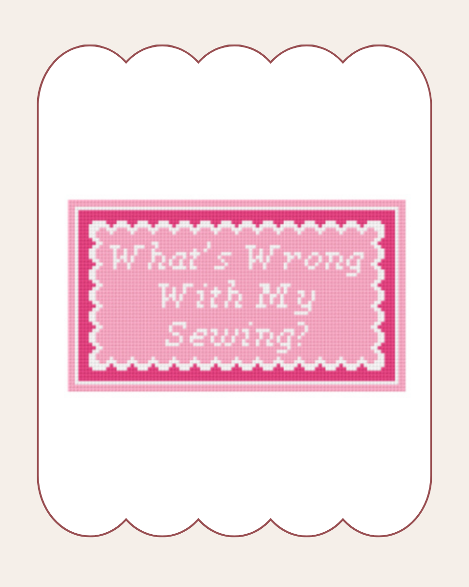 What’s Wrong With My Sewing? - Cross Stitch Kit