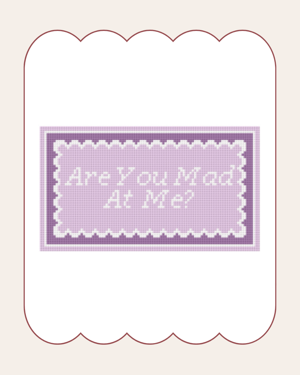 Are You Mad At Me? - Cross Stitch Kit